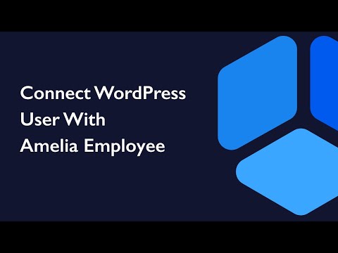 Connect WordPress User with Amelia Employee