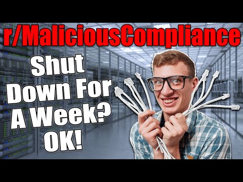 r/MaliciousCompliance - Shut It Down For A Week? OK! - Reddit Stories #642