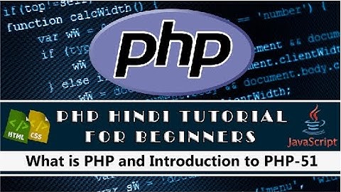What is PHP and Introduction to PHP Tutorial-51(Hindi/Urdu)