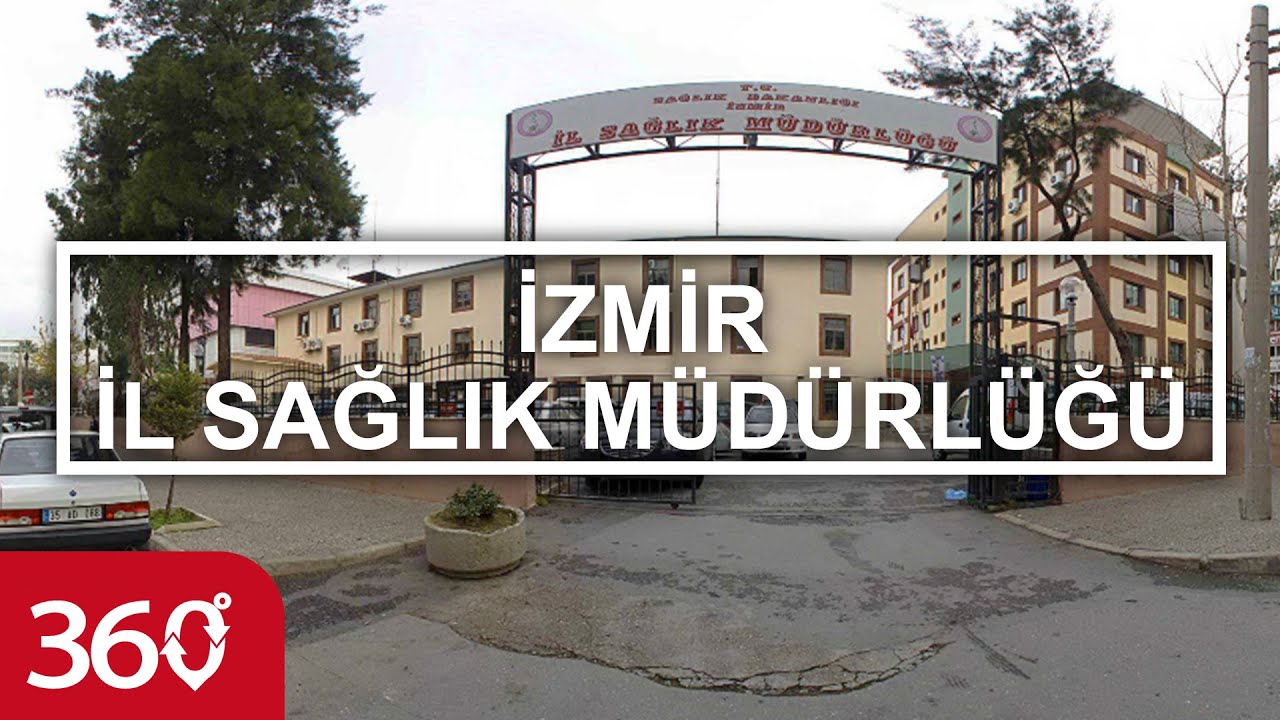 izmir il saglik mudurlugu konak izmir sanal tur mekan360 com