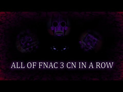 FNAC 3 is COOKED All Max Modes OGLP in a Row