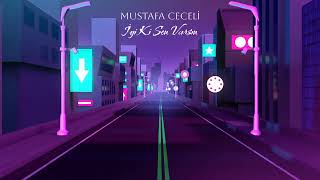 Mustafa Ceceli - İyi Ki Sen Varsın (İyi Ki Sen Varsın Albüm)