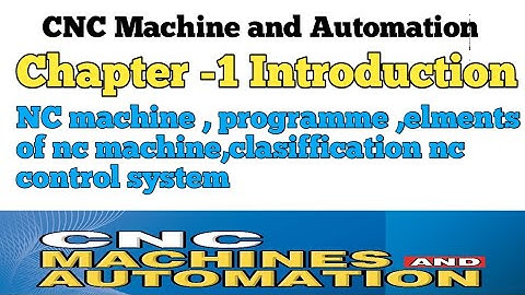 CNC Machine and automation Chapter-1 Introduction Class#1 #cnc_machine_automation #defination_nc