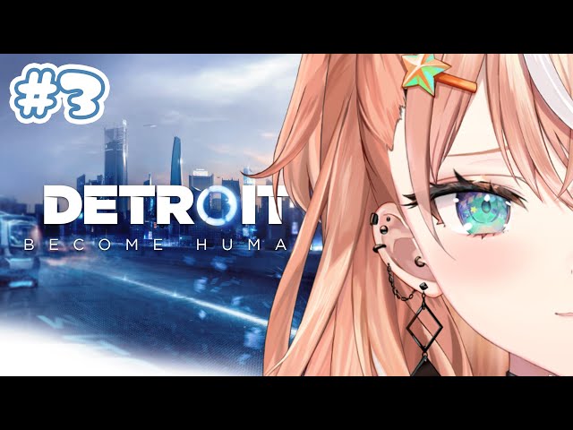 【Detroit: Become Human】AIに愛を教える #03 【五十嵐梨花/にじさんじ】のサムネイル