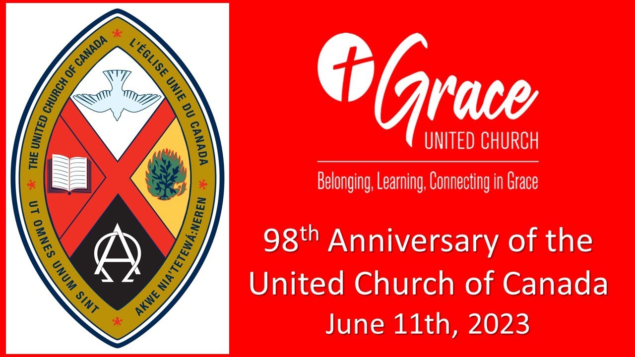 Grace United Church, Burlington, ON. June 11, 2023 YouTube