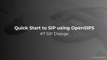 #7 SIP Dialogs