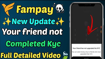 fampay your friend has not upgraded his kyc problem | fampay verification failed get notified |
