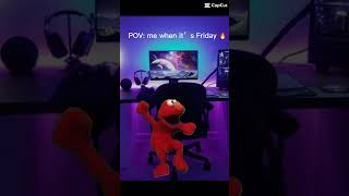 Pov Me When Its Friday