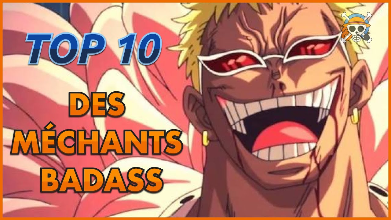 TOP 10 DES MÉCHANTS LES PLUS BADASS ! | One Piece TOP - YouTube