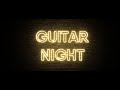 GUITAR NIGHT VOL. 1| BEHIND BLUE EYES