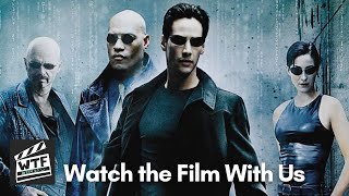 THE MATRIX and Which Movies Count as Sci-Fi // Watch the Film With Us Podcast