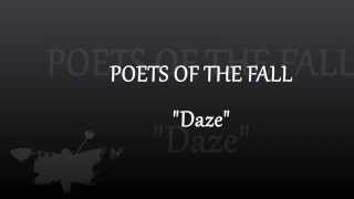 Video thumbnail of "POETS OF THE FALL - Daze [lyrics]"