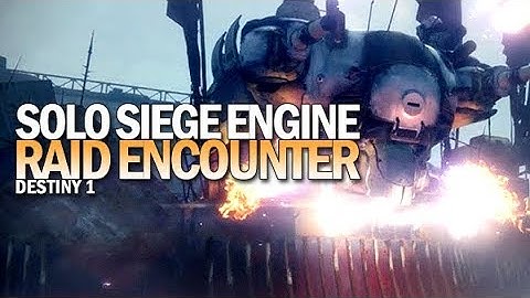 Solo Siege Engine - The Easy Way [Destiny 1]