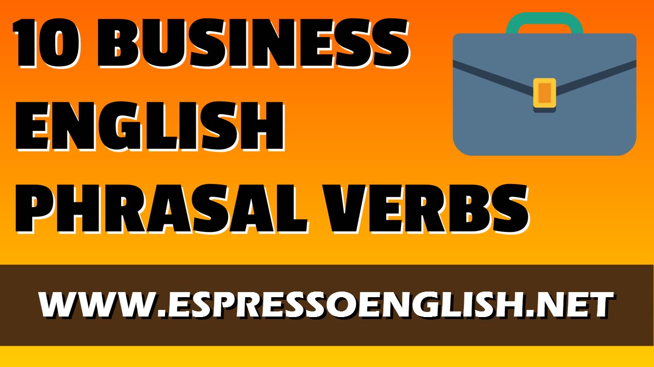 business-english-phrasal-verbs-youtube