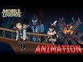 MOBILE LEGENDS ANIMATION #46 - UNEXPECTED PART 3 OF 3 - SERIES FINALE