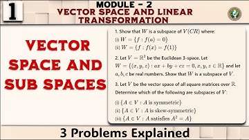 1 Introduction To Vector Space And Sub Spaces 3 Problems Explained, 2nd Sem ECE 2022 Scheme VTU