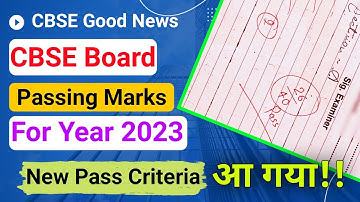 CBSE Passing Marks 2023 Out | CBSE Pass Criteria Announced | CBSE Latest News अब इतने पासिंग मार्क्स