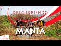 ¿Que hacer en Manta Ecuador 2021? - Viaje a Manta de 3 Travel Bloggers