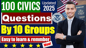 🌟 100 Civics Questions by 10 Groups for US Citizenship Interview 2025 (Easy to Learn and Remember) 🌟