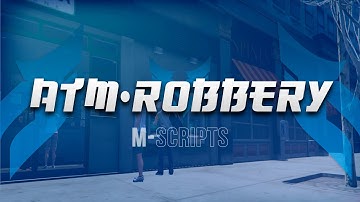 [FREE] [QB] - m-AtmRobbery - Steal ATM