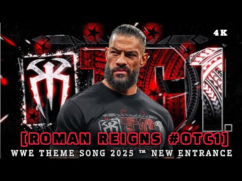 WWE Theme Song 2025 New Entrance Roman Reigns OTC1 Download Now
