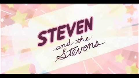 Steven Universe - Steven and the Stevens Extended