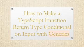 How to Make a TypeScript Function Return Type Conditional on Input with Generics