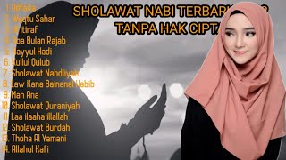 SHOLAWAT NABI TERBARU 2022 TANPA HAK CIPTA