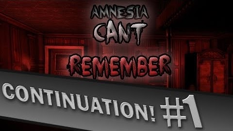 Horror Games - Amnesia - Can