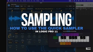 Sampling In Logic Pro 11 - How To Use The Quick Sampler