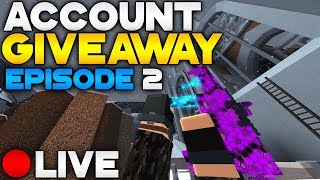 Phantom Forces - Leveling New Account To Giveaway! | Ep. 2 | LIVE STREAM | ROAD TO 111k