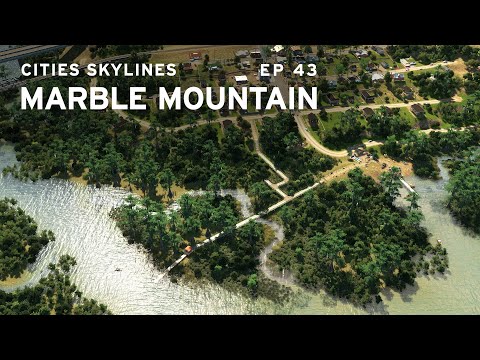 Swamp People - Cities Skylines: Marble Mountain EP 43