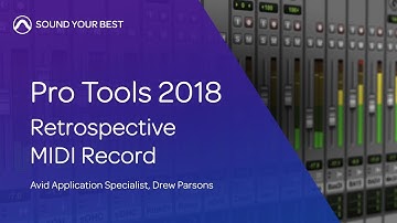 Pro Tools 2018 | Retrospective MIDI Record
