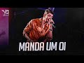 Manda Um Oi - Nadson Ferinha (Repertorio Atualizado) Musica Nova