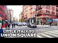 Walking NYC : Little Italy to Union Square via Mulberry Street & Broadway (November 4, 2021)
