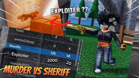 EXPLOITER AGAIN, BUT ON MY TEAM!? 🤯 | Murder vs Sheriff | Hilariousss!