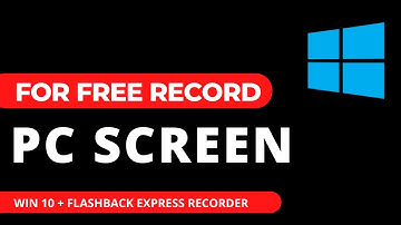 How to Record PC Screen With Audio for Free (FlashbackExpress)