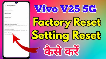 how to reset vivo v25 5g | vivo v25 5g reset all setting