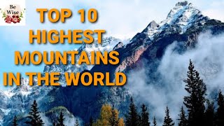 Top 10 Highest Mountains in the World