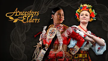 Ukrainian Shumka Dancers presents - Ancestors & Elders