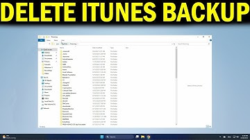 How To Delete iTunes Backup on Windows 10 /11