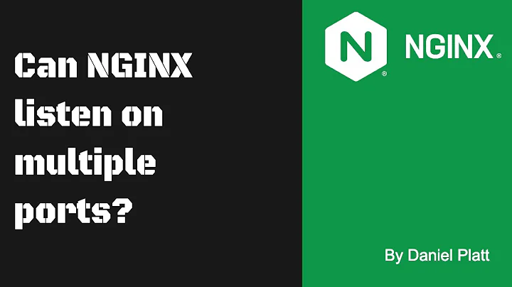 Can NGINX listen on multiple ports?