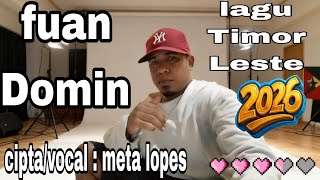 Download Lagu meta Lopes - FUAN DOMIN (Official Music Video) || lagu Timor Leste 2026 MP3