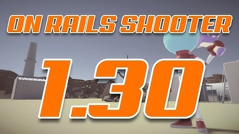 On Rails Shooter - Update 1.30 features