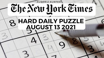 New York Times - Hard Sudoku - 13 August 2021