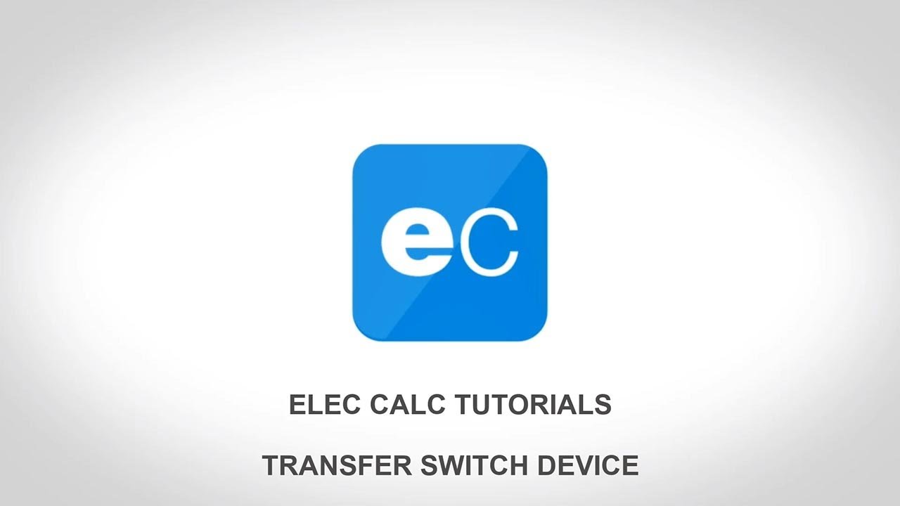 Elec Calc Tutorials Transfer Switch Device YouTube Elec calc tutorials transfer switch device youtube