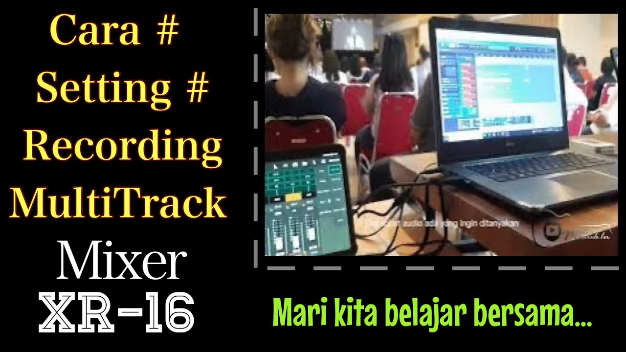 CARA SETING MULTITRACK XR16 Behringer Mixer YouTube