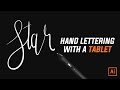 Hand Lettering with a Tablet Tutorial - Adobe Illustrator