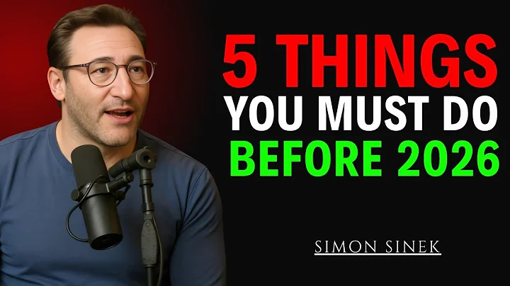 Do These 5 Things Before 2026 Begins || The Most Powerful Speech By  Simon Sinek ||