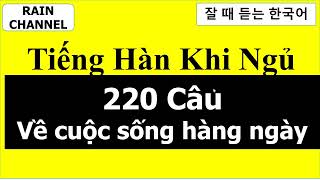 220 Câu tiếng Hàn ngắn đời sống khi ngủ- Học tiếng Hàn cơ bản sơ cấp-online-Rain Channel-